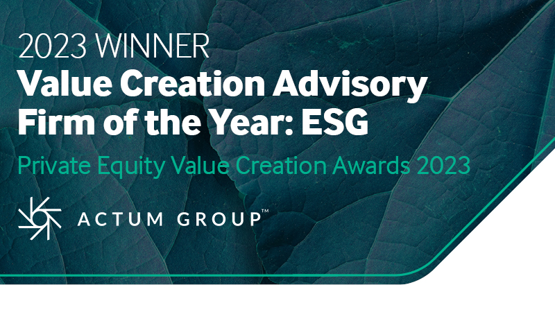 Web banner announcing "2023 Winner. Value Creation Advisory Firm of the Year: ESG. Private Equity Value Creation Awards 2023. Actum Group."
